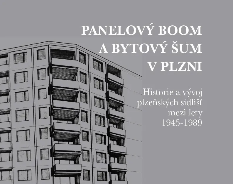 Panelový boom a bytový šum v Plzni